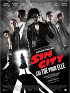 SIN CITY  J'AI TUE POUR ELLE