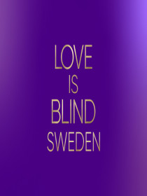 Love Is Blind: Suède